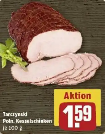 REWE Tarczynski Poln. Kesselschinken 100 g Angebot