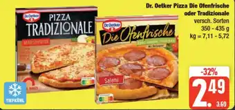 Edeka Frischemarkt Dr. Oetker Pizza Die Ofenfrische oder Tradizionale 350-435 g Angebot