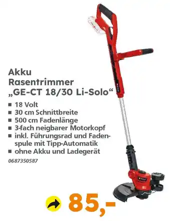 Globus Baumarkt Einhell Akku Rasentrimmer ,,GE-CT 18/30 Li-Solo" Angebot