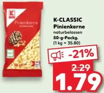 Kaufland K-CLASSIC Pinienkerne 50 g Packg. Angebot