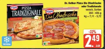 Edeka Dr. Oetker Pizza Die Ofenfrische oder Tradizionale 350-435g Angebot