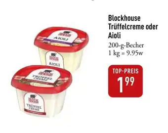 Galeria Markthalle Block House Trüffelcreme oder Aioli 200-g-Becher Angebot