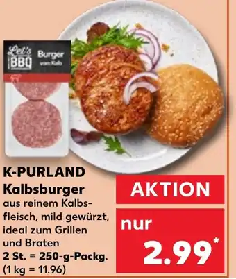 Kaufland K-PURLAND Kalbsburger 250 g Packg. Angebot