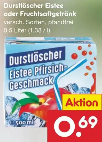 Netto Marken-Discount Durstlöscher Eistee oder Fruchtsaftgetränk 0,5 Liter Angebot