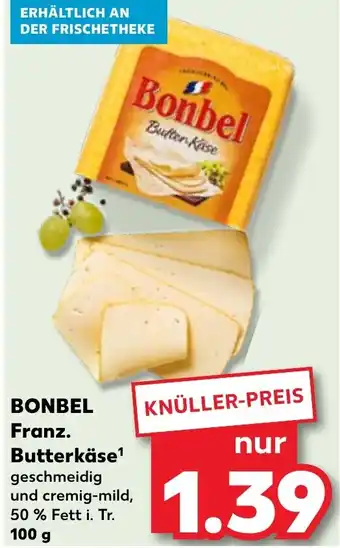 Kaufland Bonbel Franz. Butterkäse 100 g Angebot