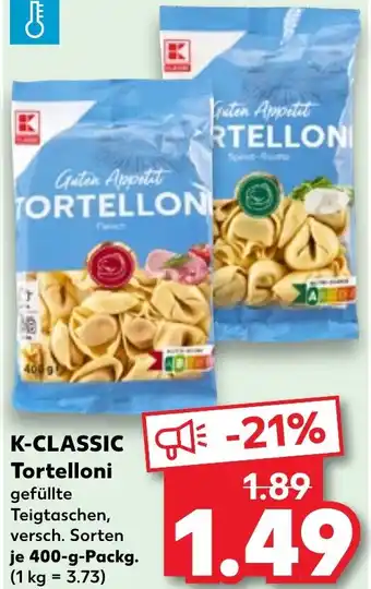 Kaufland K-CLASSIC Tortelloni 400 g Packg. Angebot