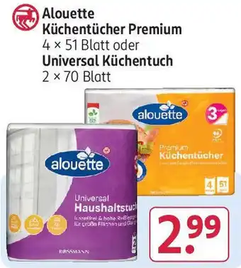 Rossmann Alouette Küchentücher Premium 4 x 51 Blatt oder Universal Küchentuch 2 x 70 Blatt Angebot