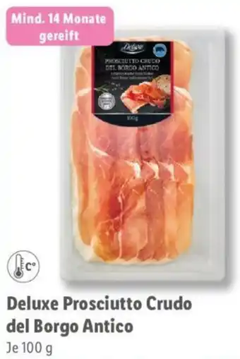 Lidl Deluxe Prosciutto Crudo del Borgo Antico 100 g Angebot