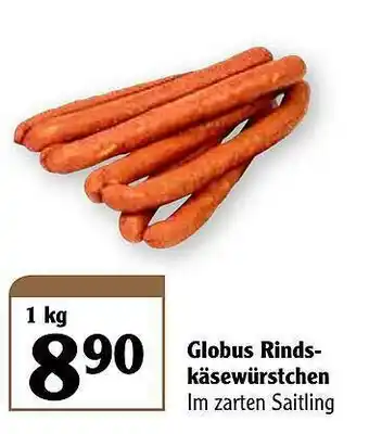 Globus Globus Rinds-käsewürstchen Angebot