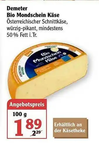 Globus Demeter Bio Mondschein Käse Angebot