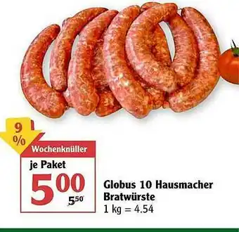 Globus Globus 10 Hausmacher Bratwürste Angebot