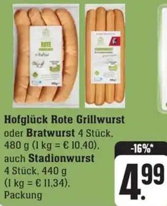 Schmidt's Märkte Hofglück Rote Grillwurst oder Bratwurst 4 Stück, 480 g auch Stadionwurst 4 Stück, 440 g Angebot