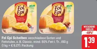 Schmidt's Märkte Fol Epi Scheiben 150 g Angebot