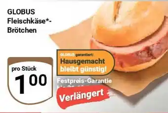 Globus GLOBUS Fleischkäse-Brötchen pro Stück Angebot