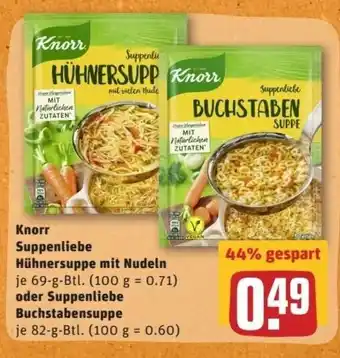 REWE Center Knorr Suppenliebe Hühnersuppe mit Nudeln 69g oder Suppenliebe Buchstabensuppe 82g Angebot