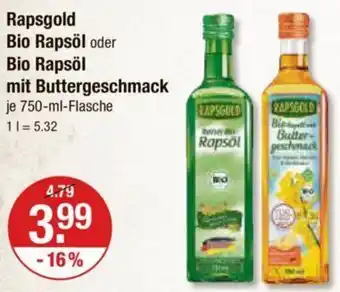 V Markt Rapsgold Bio Rapsöl oder Bio Rapsöl mit Buttergeschmack 750 ml Flasche Angebot