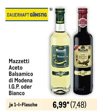 METRO Mazzetti Aceto Balsamico di Modena I.G.P. oder Bianco je 1-1-Flasche Angebot