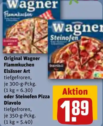 REWE Original Wagner Flammkuchen Elsässer Art 300 g oder Steinofen Pizza Diavolo 350 g Pckg. Angebot