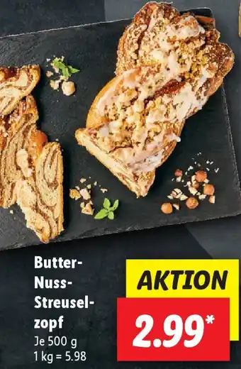 Lidl Butter Nuss Streuselzopf 500 g Angebot