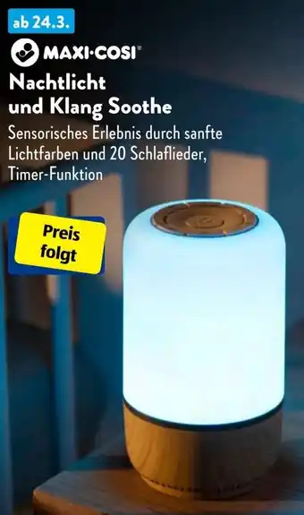 Aldi Süd MAXI-COSI Nachtlicht und Klang Soothe Angebot