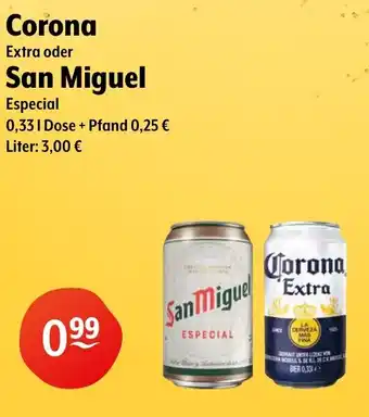 Trink und Spare Corona Extra oder San Miguel Especial 330ml Angebot