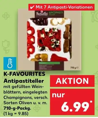 Kaufland K-FAVOURITES Antipastiteller 710 g Packg. Angebot