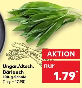 Kaufland Ungar./dtsch. Bärlauch 100-g-Schale Angebot