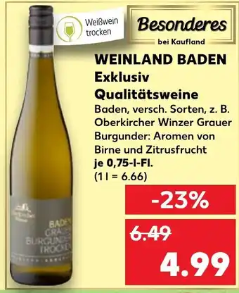 Kaufland Besonderes WEINLAND BADEN Exklusiv Qualitätsweine 0,75 l Fl. Angebot