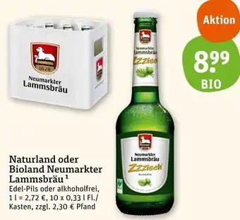 basic Naturland oder Bioland Neumarkter Lammsbräu 10x0,33 L Angebot