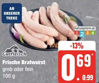 Edeka Gutfleisch Frische Bratwurst 100 g Angebot