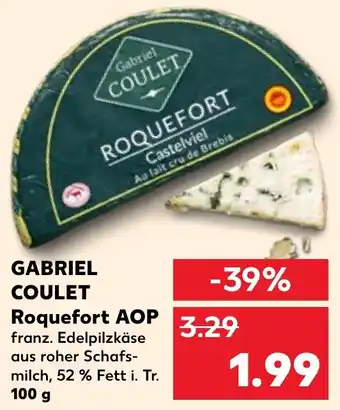 Kaufland GABRIEL COULET Roquefort AOP 100 g Angebot