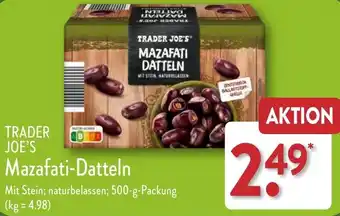 Aldi Nord TRADER JOE'S Mazafati-Datteln 500 g Packung Angebot