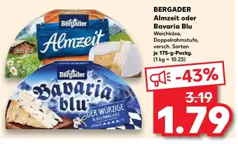 Kaufland BERGADER Almzeit oder Bavaria Blu 175-g-Packg. Angebot