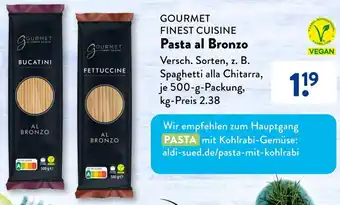 Aldi Süd GOURMET FINEST CUISINE Pasta al Bronzo 500 g Packung Angebot