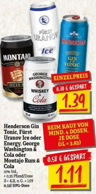 NP Discount Henderson Gin Tonic, Fürst Uranov Ice oder Energy, George Washington & Cola oder Montajo Rum & Cola 330ml Angebot