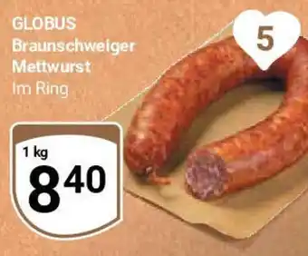 Globus GLOBUS Braunschweiger Mettwurst 1 kg Angebot