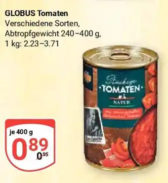 Globus GLOBUS Tomaten 400 g Angebot