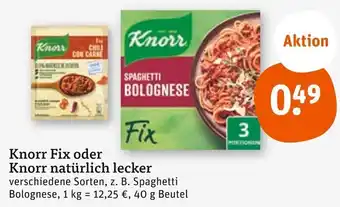 tegut Knorr Fix oder Knorr natürlich lecker 40 g Beutel Angebot