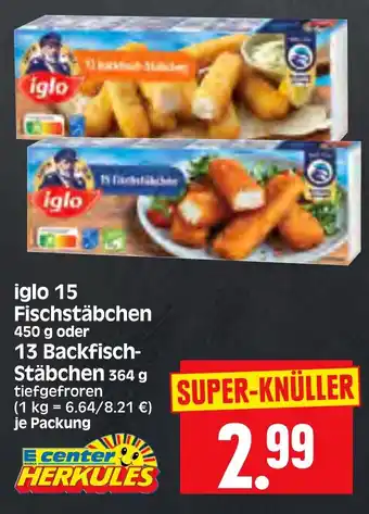 Edeka Herkules iglo 15 Fischstäbchen 450 g oder 13 Backfisch- Stäbchen 364 g Angebot