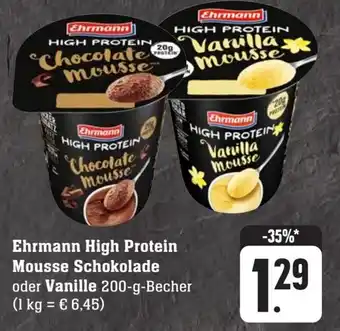 Scheck-in-Center Ehrmann High Protein Mousse Schokolade oder Vanille 200-g-Becher Angebot