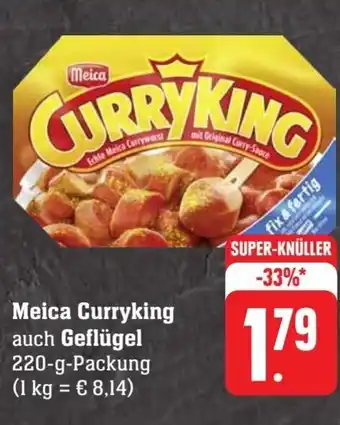 Scheck-in-Center Meica Curryking auch Geflügel 220-g-Packung Angebot