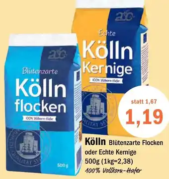 Aktiv Irma Kölln Blütenzarte Flocken oder Echte Kernige 500 g Angebot