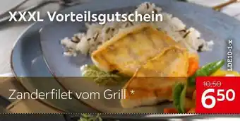 XXXLutz Xxxl restaurant xxxl vorteilsgutschein zanderfilet vom grill Angebot