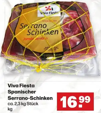 Handelshof Viva Fiesta Spanischer Serrano-Schinken ca. 2,3 kg Stück Angebot