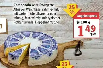 Globus Cambozola Oder Rougette Angebot