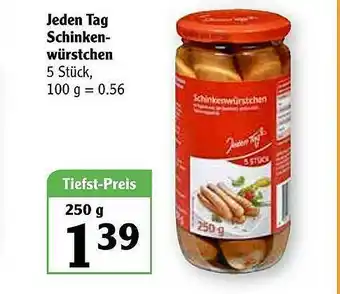 Globus Jeden Tag Schinkenwürstchen Angebot