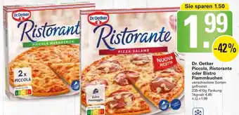 WEZ Dr. Oetker Piccola, Ristorante oder Bistro Flammkuchen 235-410g Packung Angebot