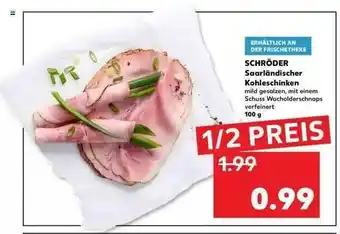 Kaufland Schroder Saarländischer Kohleschinken Angebot