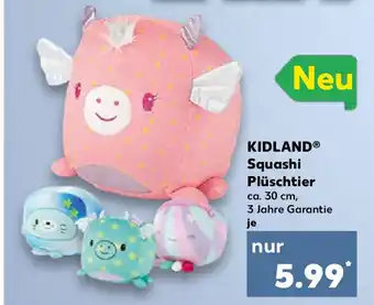 Kaufland KIDLAND Squashi Plüschtier Angebot