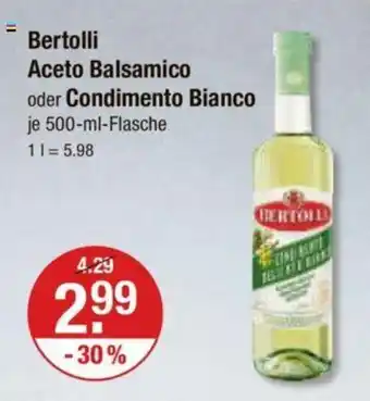 V Markt Bertolli Aceto Balsamico oder Condimento Bianco je 500-ml-Flasche Angebot